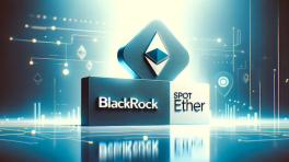 BLACKROCK INITIAZA OFICIAL DEMERSURILE PENTRU LISTAREA UNUI ETF ETHER SPOT – Gigantul de investitii a depus o solicitare la  Comisia pentru Valori Mobiliare si Burse din SUA