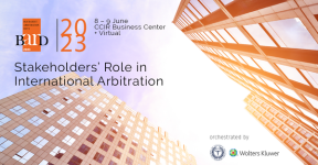 EVENIMENT DE ANVERGURA - Nume sonore ale arbitrajului comercial international vin la Bucuresti, la Conferinta BUCHAREST ARBITRATION DAYS 2023