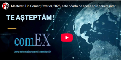 Masterat in Comert Exterior – Pregatire pentru cariere globale